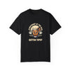Everybody at the Bar Gettin Tipsy Unisex Garment-Dyed T-Shirt