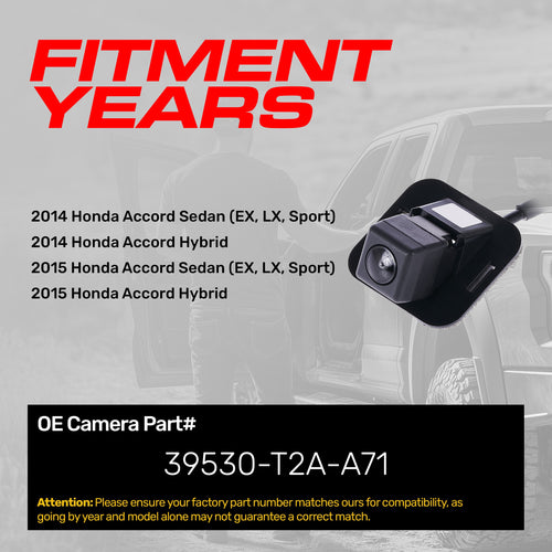 Honda Accord Sedan (EX, LX, Sport), Accord Hybrid (2014-2015) OEM Replacement Backup Camera OE Part # 39530-T2A-A71
