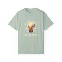 Everybody at the Bar Gettin Tipsy Unisex Garment-Dyed T-Shirt