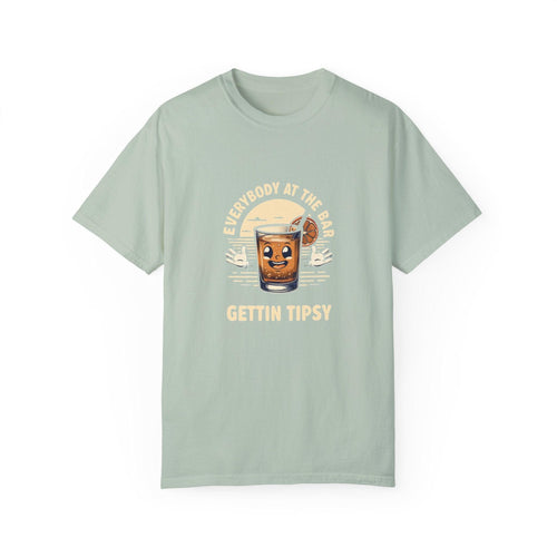 Everybody at the Bar Gettin Tipsy Unisex Garment-Dyed T-Shirt