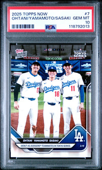 Graded 2025 Topps Now Shohei Ohtani/Yoshinobu Yamamoto/Roki Sasaki #7 Baseball Card PSA 10 Gem Mint