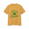 Lucky to Be a Teacher Unisex Tee