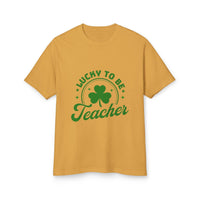 Lucky to Be a Teacher Unisex Tee