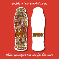 RIP Bernie Limited Edition, HAND-PAINTED Deck 10"x30.25" (PRE-ORDER, MARCH 2027)