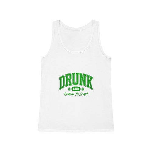 Drunk and Ready to Leave Tank Top St Patricks Day