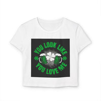 St Patricks Day Baby Tee You Look Like You Love Me