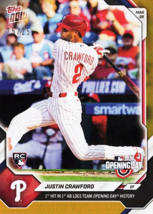 2026 Topps Now Justin Crawford #9 Orange Foil /25 1st Hit in 1st At Bat Logs Team Opening Day History Philadelphia Phillies Rookie RC Baseball Card