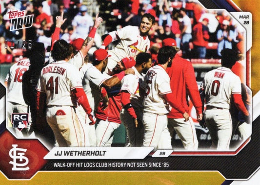 2026 Topps Now JJ Wetherholt #18 Orange Foil /25 Walk Off Hit Logs Club History Not Seen Since '85 St Louis Cardinals Rookie RC Baseball Card