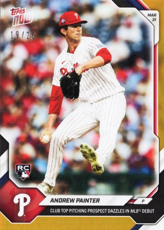 2026 Topps Now Andrew Painter #35 Orange Foil /25 Club Top Pitching Prospect Dazzles in MLB Debut Philadelphia Phillies Rookie RC Baseball Card