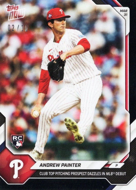 2026 Topps Now Andrew Painter #35 Black Foil /10 Club Top Pitching Prospect Dazzles in MLB Debut Philadelphia Phillies Rookie RC Baseball Card