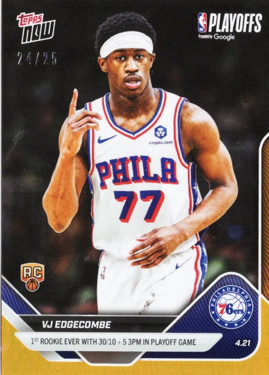 2025 Topps Now VJ Edgecombe #267 Orange Foil /25 1st Rookie Ever with 30/10 + 5 3PM in Playoff Game Philadelphia 76ers Rookie RC Basketball Card