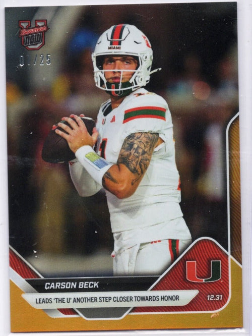 2025 Topps Bowman U Now Carson Beck #63 Orange Foil /25 Miami Hurricanes Rookie RC Football Card