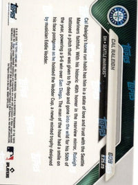 2025 Topps Now Cal Raleigh #609 Gold Foil /50 Seattle Mariners Baseball Card