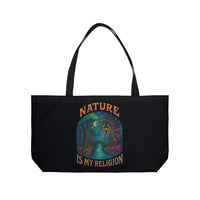 Nature is My Religion Tote