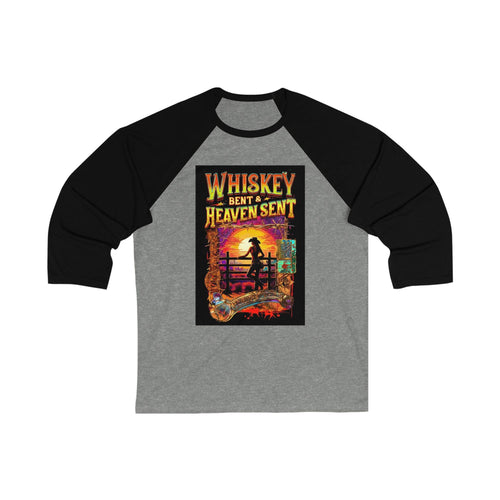 Whiskey Bent and Heaven Sent 3\4 Sleeve Baseball Tee