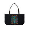 Nature is My Religion Tote