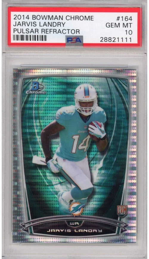 Graded 2014 Bowman Chrome Jarvis Landry #164 Pulsar Refractor Rookie RC Football Card PSA 10 Gem Mint