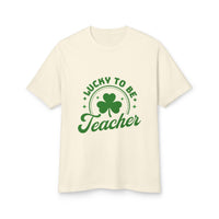 Lucky to Be a Teacher Unisex Tee