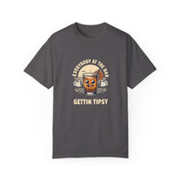 Everybody at the Bar Gettin Tipsy Unisex Garment-Dyed T-Shirt