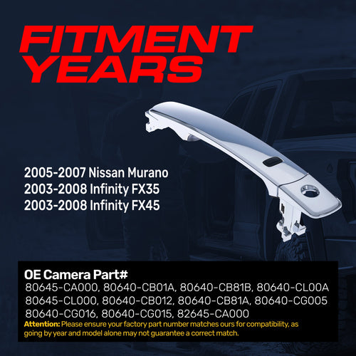 Exterior Door Handle Chrome Replacement for Nissan Murano (05-07) / Infiniti FX35 (03-08), FX45 (03-08) OE Part # 80645-CA000, 80640-CB01A, 80640-CB81B, 80640-CL00A | Front Left Driver Side
