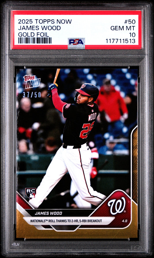Graded 2025 Topps Now James Wood #50 Gold Foil /50 Rookie RC Baseball Card PSA 10 Gem Mint