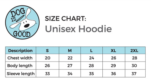 Hoodie: Never Camp Alone Dog is Good