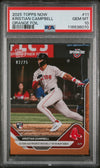 Graded 2025 Topps Now Kristian Campbell #11 Orange Foil /25 Rookie RC Baseball Card PSA 10 Gem Mint