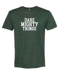 Dare Mighty Things - Forest