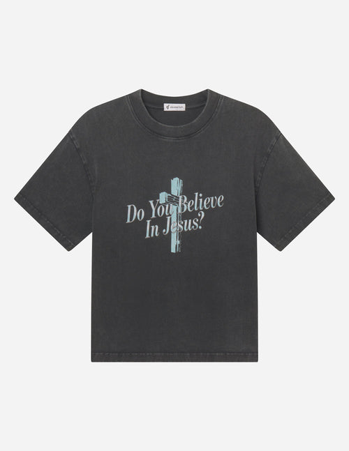 Do You Believe in Jesus Heavyweight Tee