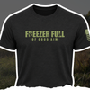 "Freezer Full Of Good Aim" Tee