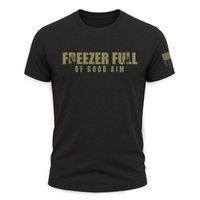 "Freezer Full Of Good Aim" Tee