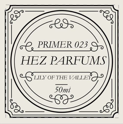 Primer 023 (Fragrance Enhancer) – LILY OF THE VALLEY