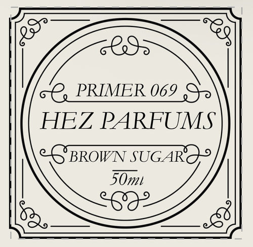 Primer 069 (Fragrance Enhancer) – BROWN SUGAR