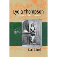 Lydia Thompson: Queen of Burlesque - Paperback