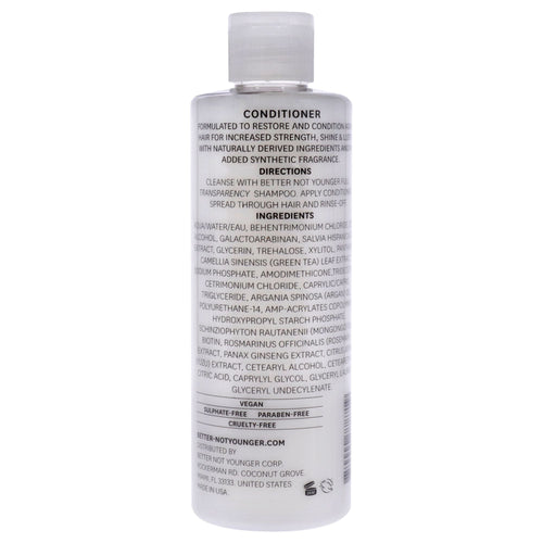 Full Transparency Conditioner by Better Not Younger for Unisex - 8.4 oz Conditioner EasyOptionXY LLC