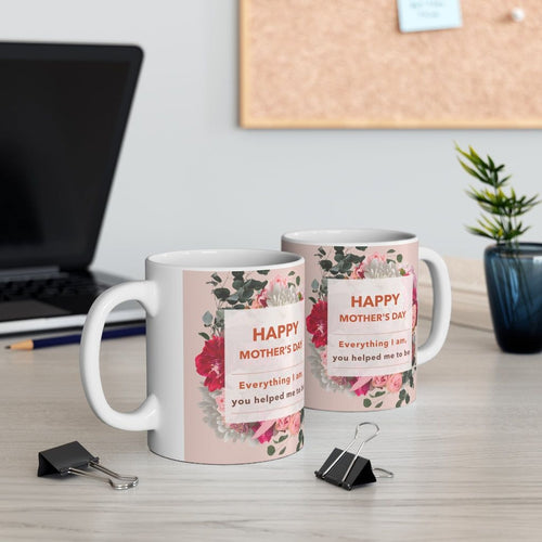 Happy Mother's Day Floral Theme Mug 11oz EasyOptionXY LLC