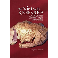 Your Vintage Keepsake: A Csa Guide to Costume Storage and Display - Paperback