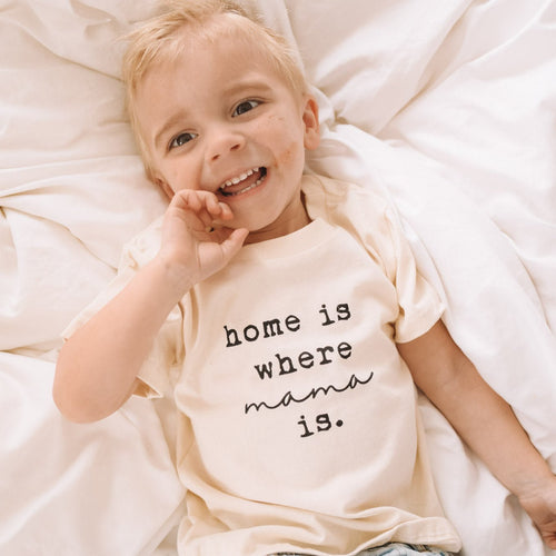 Home is Where Mama Is Organic Kids T-shirt