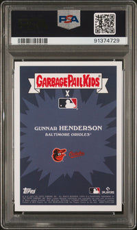Graded 2023 Topps Garbage Pail Kids Gunnar Henderson #25A Gung Ho Gunnar Rookie RC Baseball Card PSA 10 Gem Mint