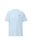 Dog is Good Dog is Good T-shirt: Treat People Like Dogs (Light Blue)