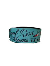 1.5" Cool Mom's Have Tattoos Wide Nylon Dog Collar