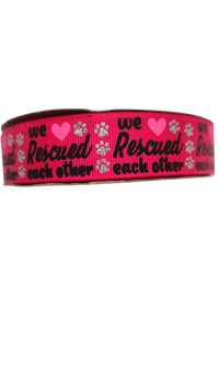 We Rescued Each Other Nylon Dog Collar
