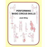 Performing Basic Circus Skills - Paperback