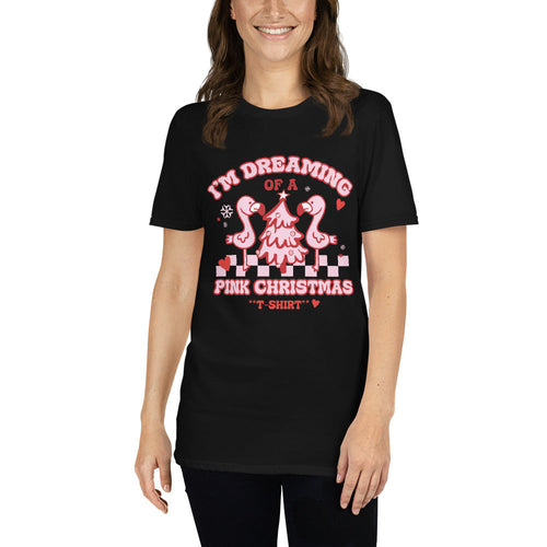 I'm Dreaming Of A Pink Christmas T-Shirt