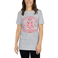 I'm Dreaming Of A Pink Christmas T-Shirt