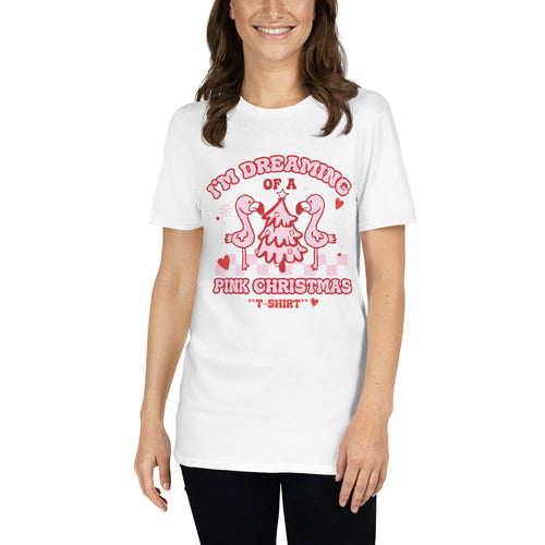 I'm Dreaming Of A Pink Christmas T-Shirt