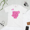 Always Look On The Pink Side Of Life T-Shirt