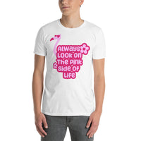 Always Look On The Pink Side Of Life T-Shirt