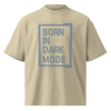 Born in Dark Mode – Oversized Organic High-Neck T-Shirt